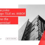 KORZYSTNY DZIEŃ DLA KREDYTOBIORCÓW WIBOR! #WIBOROWICZE