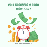 Co na temat umowy kredytowej w EURO z bankiem DNB mówi sąd?