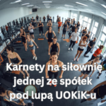 UOKiK: problemy z karnetami na siłownię!