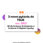 Kolejne pytania ws. SKD do TSUE! To pokłosie wyroku C-744/24.